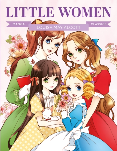 Coperta cărții 'Manga Classics: Little Women - Louisa May Alcott'
