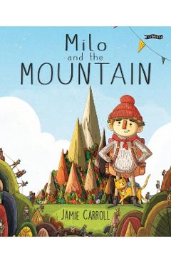 Milo and The Mountain - Jamie Carroll