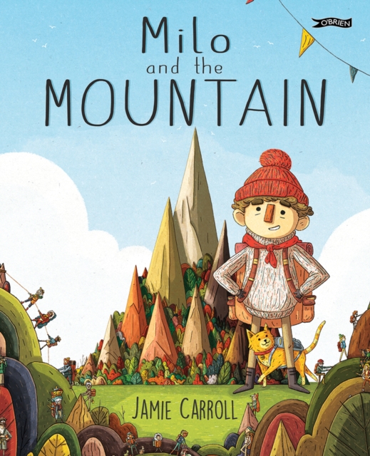 Coperta cărții 'Milo and The Mountain - Jamie Carroll'