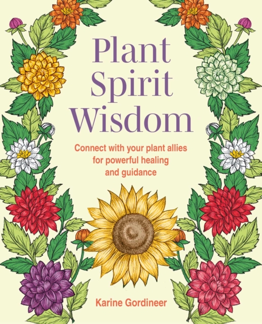Coperta cărții 'Plant Spirit Wisdom - Karine Gordineer'