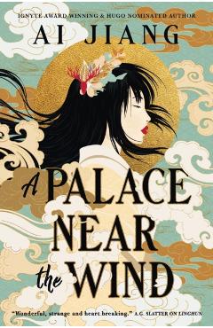 Coperta cărții 'Natural Engines - A Palace Near the Wind - Ai Jiang'