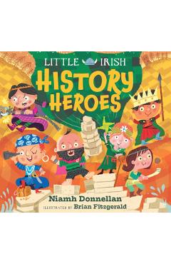 Coperta cărții 'Little Irish History Heroes - Niamh Donnellan'