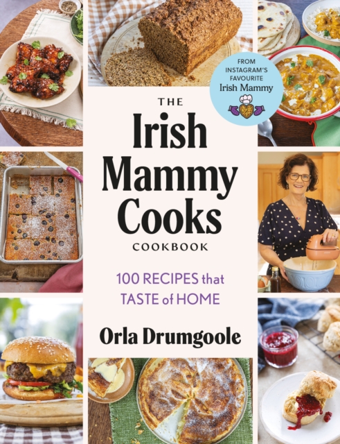 Coperta cărții 'Irish Mammy Cooks Cookbook - Orla Drumgoole'