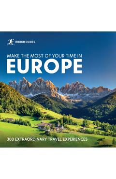 Coperta cărții 'Rough Guides Make the Most of Your Time in Europe - Rough Guides'