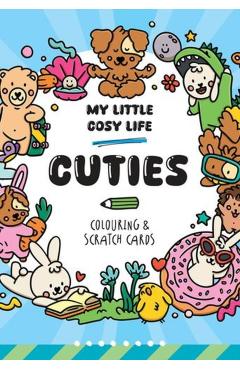 My Little Cosy Life Cuties Colouring & Scratch Cards - Caro Van Den Berg