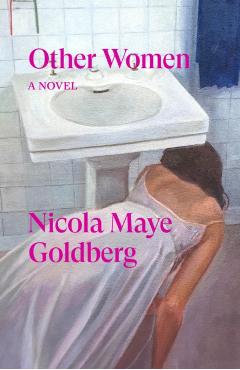 Coperta cărții 'Other Women - Nicola Maye Goldberg'