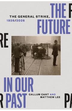 Coperta cărții 'Future in our Past - Callum|lee Cant'
