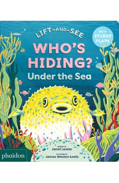 Coperta cărții 'WHO'S HIDING? Under the Sea - Janet Lawler'