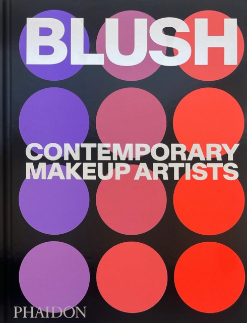 Coperta cărții 'Blush - Phaidon Editors'