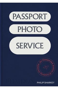 Coperta cărții 'Passport Photo Service - Philip Sharkey'