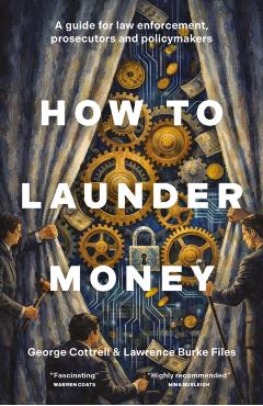 Coperta cărții 'How to Launder Money - George|burke Files Cottrell'