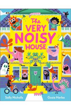 Very Noisy House