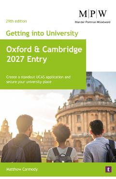 Coperta cărții 'Getting into University: Oxford and Cambridge 2027 Entry - Mat Carmody'