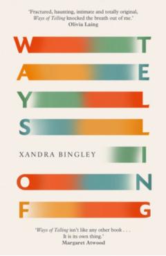 Coperta cărții 'Ways of Telling - Xandra Bingley'