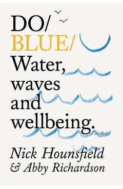 Coperta cărții 'Do Blue - Nick|richardson Hounsfield'