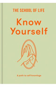 Coperta cărții 'Know Yourself - The School Of Life'