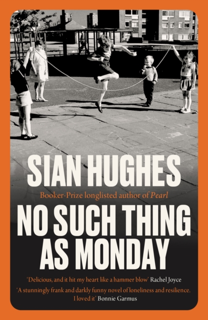 Coperta cărții 'No Such Thing as Monday - Sian (author Hughes'