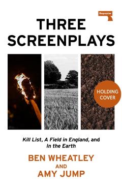 Coperta cărții 'Three Screenplays - Ben|jump Wheatley'