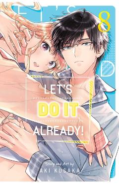 Coperta cărții 'Let's Do It Already!, Vol. 8 - Aki Kusaka'