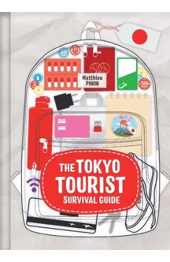 Coperta cărții 'Tokyo Tourist Survival Guide - Matthieu Pinon'