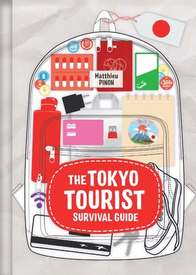Coperta cărții 'Tokyo Tourist Survival Guide - Matthieu Pinon'