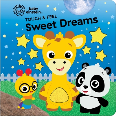 Coperta cărții 'Baby Einstein: Touch & Feel Sweet Dreams -'