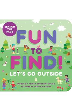 Coperta cărții 'Fun to Find!: Let's Go Outside - Krissy Bonning-gould'