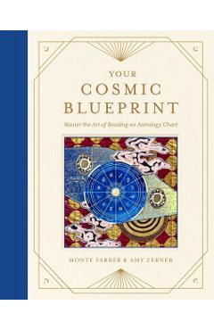 Coperta cărții 'Your Cosmic Blueprint - Monte|zerner Farber'