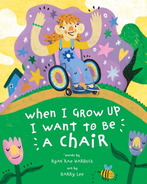 Coperta cărții 'When I Grow Up I Want to Be a Chair - Ryan Rae Harbuck'