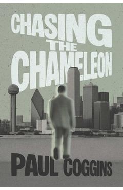 Coperta cărții 'Chasing the Chameleon - Paul Coggins'