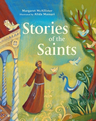 Stories of the Saints - Margaret Mcallister