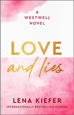 Coperta cărții 'Love and Lies - Lena Kiefer'