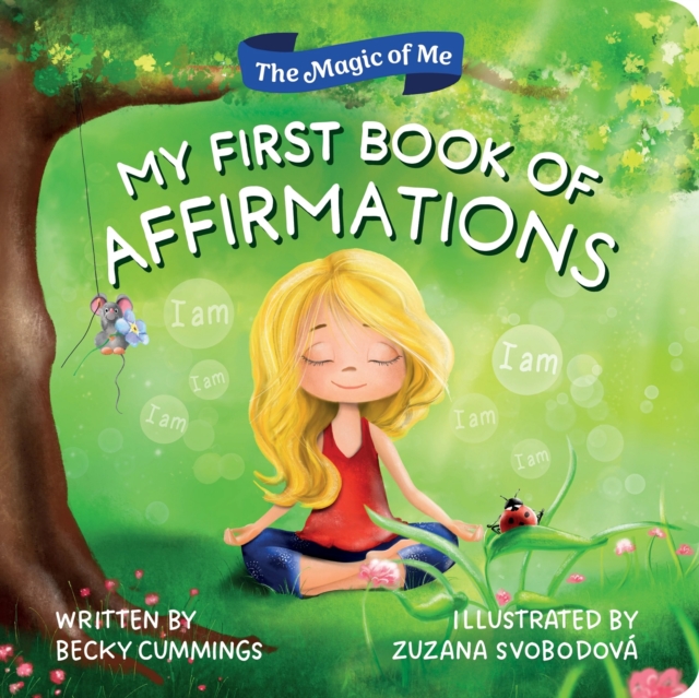 Coperta cărții 'My First Book of Affirmations - Becky Cummings'
