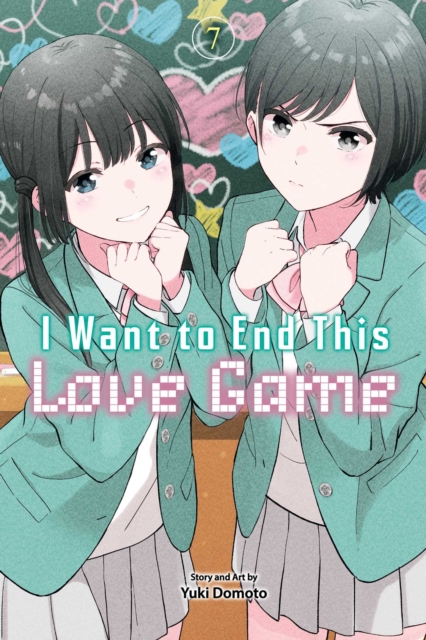 Coperta cărții 'I Want to End This Love Game, Vol. 7 - Yuki Domoto'