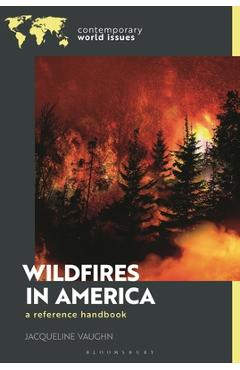 Coperta cărții 'Wildfires in America: A Reference Handbook - Jacqueline Vaughn'
