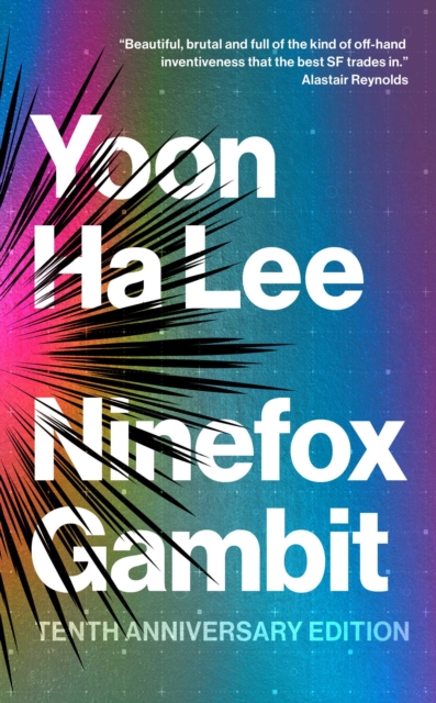 Coperta cărții 'Ninefox Gambit: Tenth Anniversary Edition - Yoon Ha Lee'