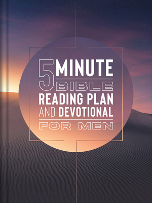 The 5-Minute Bible Reading Plan and Devotional for Men - Ed Strauss