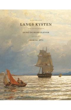 Coperta cărții 'Along the Coast: Gude and His Students Around 1870 - Nils Ohlsen'