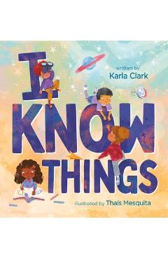 Coperta cărții 'I Know Things - Karla Clark'
