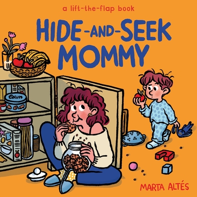 Coperta cărții 'Hide-And-Seek Mommy: A Lift-The-Flap Book - Marta Altés'