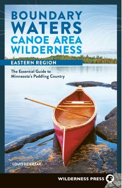 Coperta cărții 'Boundary Waters Canoe Area Wilderness, Eastern Region: The Essential Guide to Minnesota's Paddling Country - Louis'