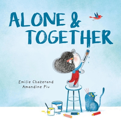 Coperta cărții 'Alone & Together (a Die-Cut Peek-Through Picture Book) - Émilie Chazerand'