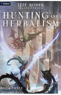 Poza produsului Hunting and Herbalism 3: A Druid Litrpg - Leif Roder