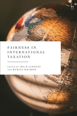 Coperta cărții 'Fairness in International Taxation - Ira K. Lindsay'