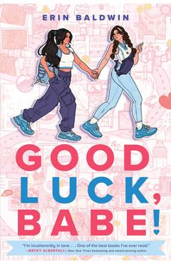 Coperta cărții 'Good Luck, Babe! - Erin Baldwin'