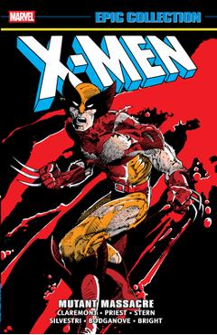 Coperta cărții 'X-Men Epic Collection: Mutant Massacre - Chris Claremont'
