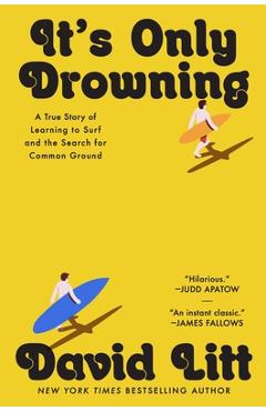 Coperta cărții 'It's Only Drowning: A Memoir - David Litt'