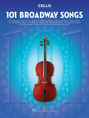 101 Broadway Songs for Cello - 