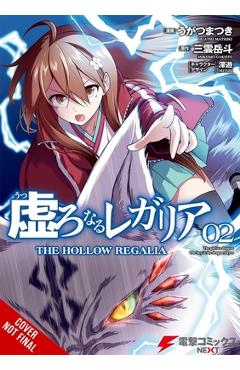 Coperta cărții 'Hollow Regalia, Vol. 2 (Manga) - Matsuki Ugatsu'