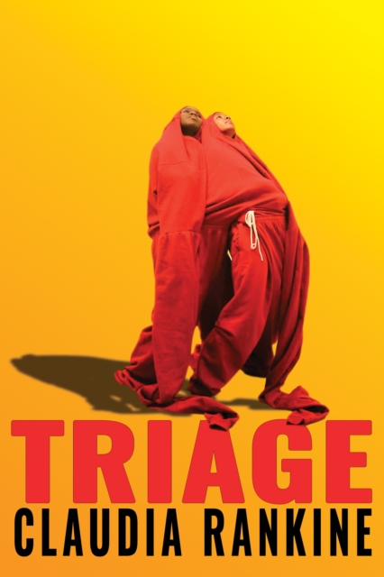 Coperta cărții 'Triage - Claudia Rankine'